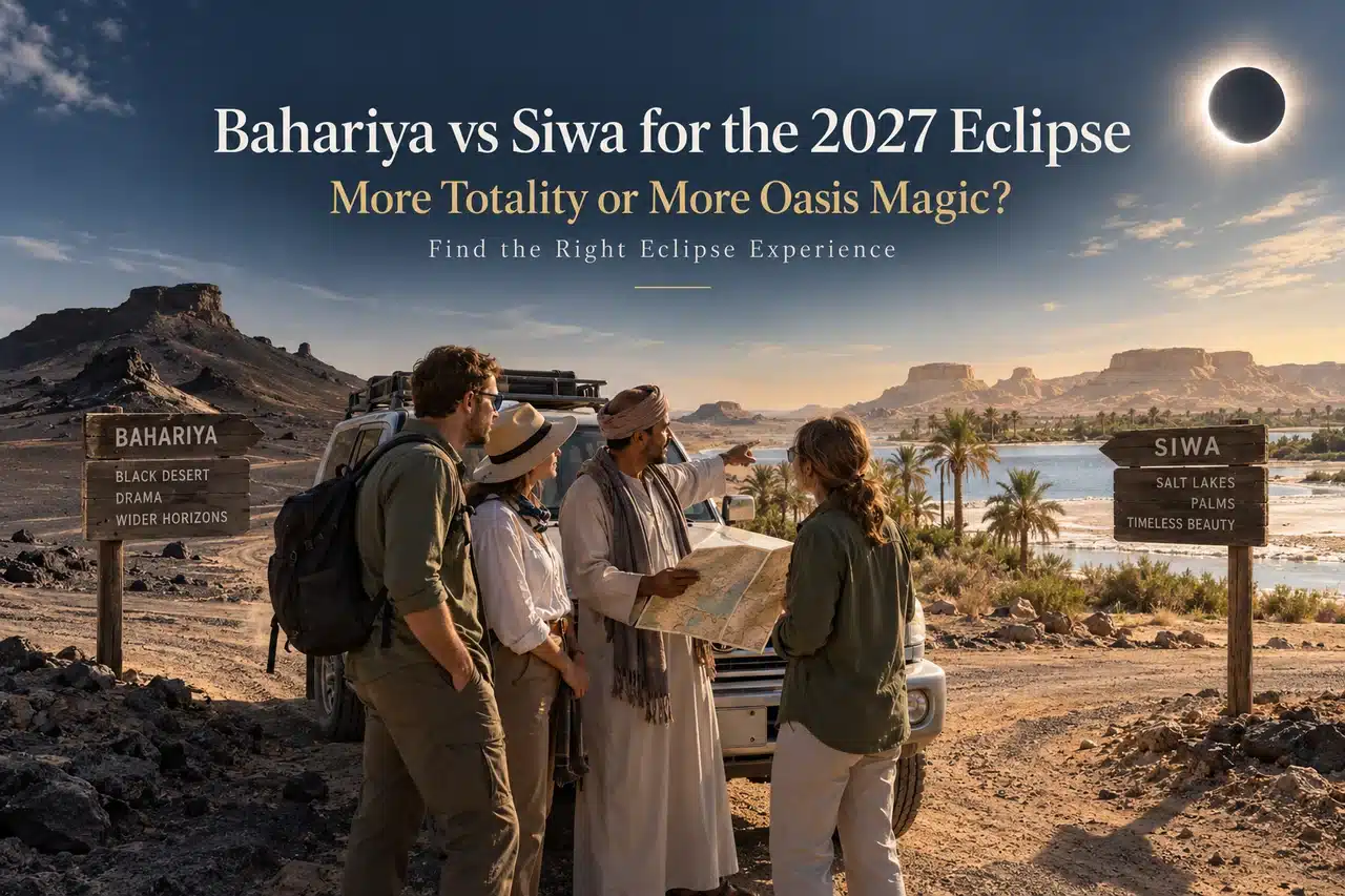Travelers choosing between Bahariya and Siwa for a private Egypt eclipse journey